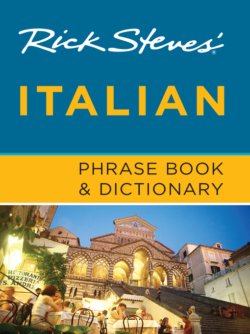 Title details for Rick Steves' Italian Phrase Book & Dictionary by Rick Steves - Wait list